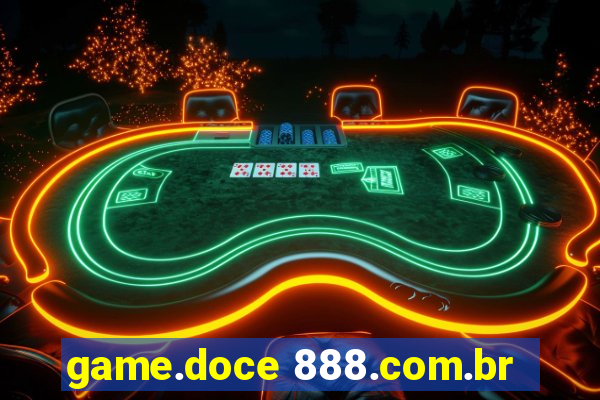 game.doce 888.com.br