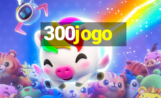 300jogo