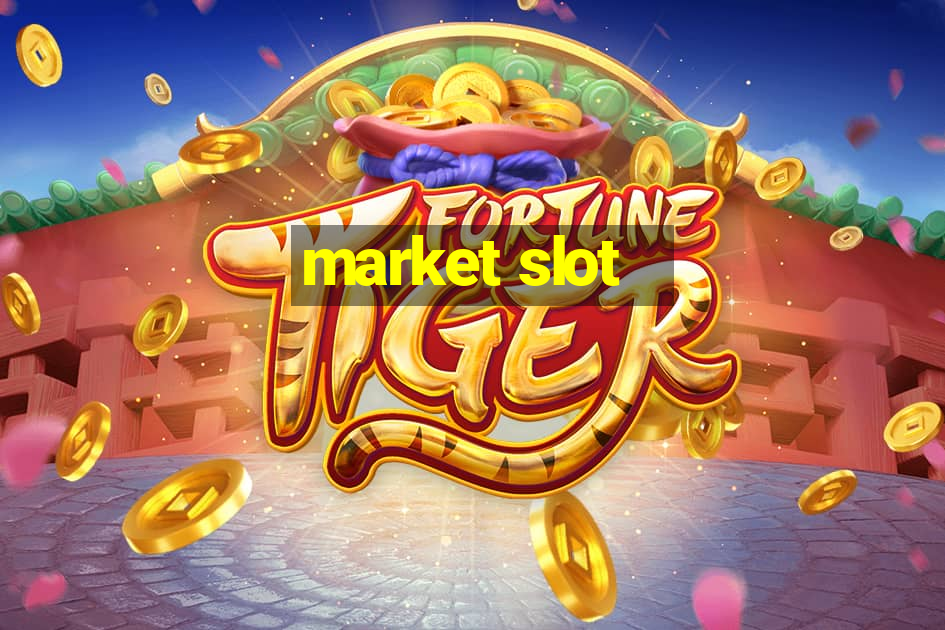 market slot