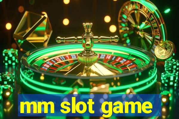 mm slot game