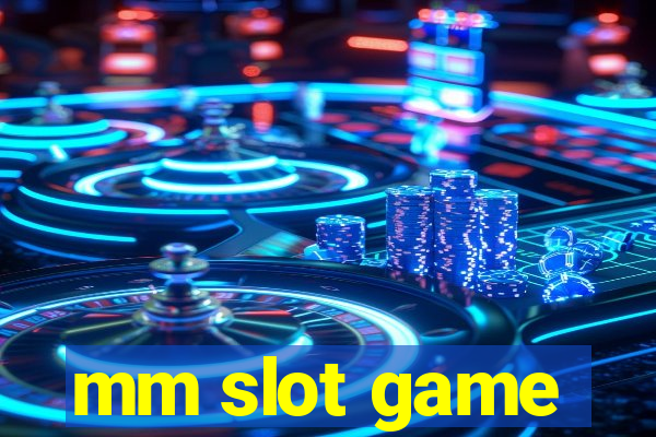 mm slot game