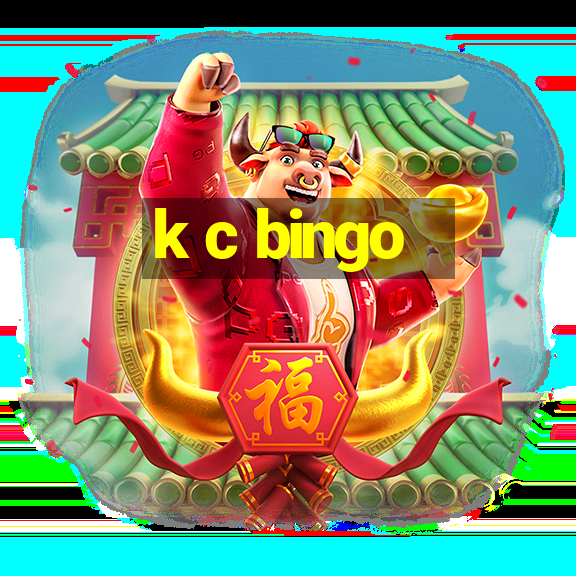 k c bingo