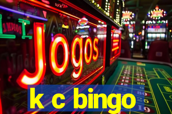 k c bingo