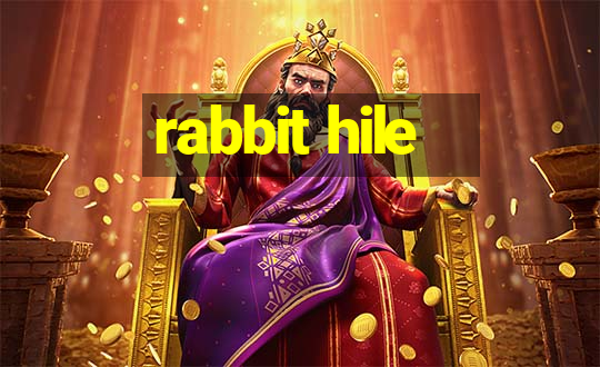 rabbit hile