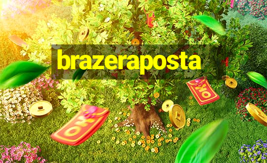 brazeraposta