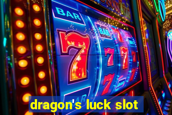 dragon's luck slot