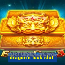 dragon's luck slot