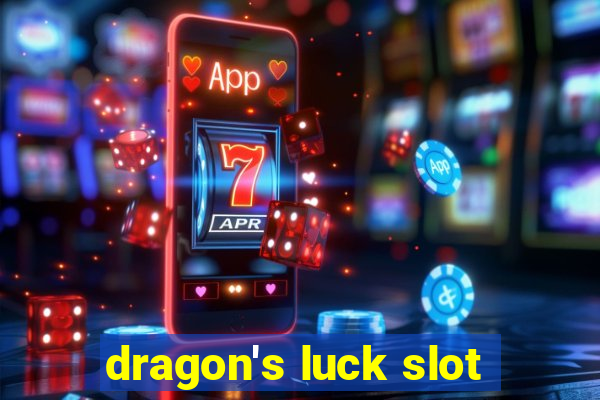 dragon's luck slot