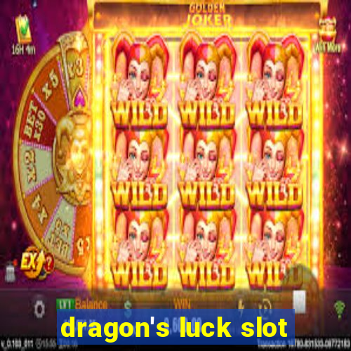 dragon's luck slot