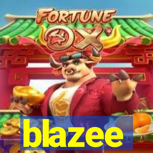 blazee