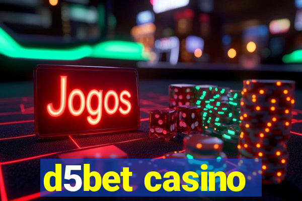 d5bet casino