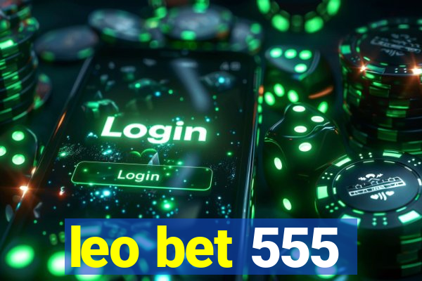 leo bet 555