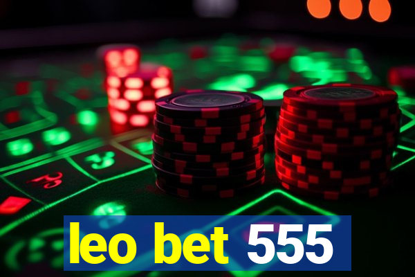 leo bet 555