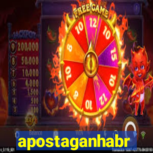 apostaganhabr