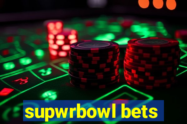 supwrbowl bets