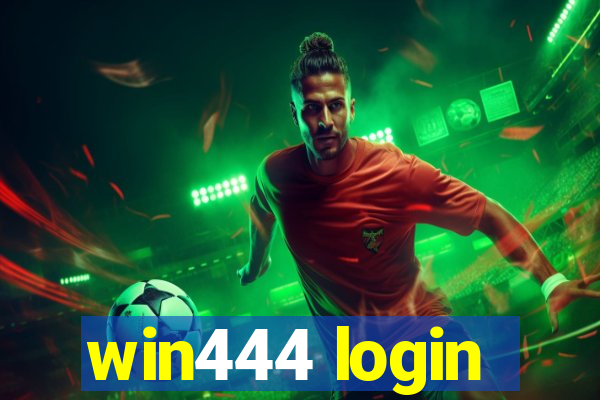 win444 login