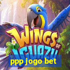 ppp jogo bet