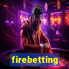 firebetting