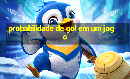 probabilidade de gol em um jogo