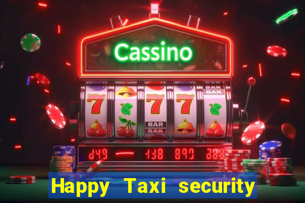 Happy Taxi security password road road 96