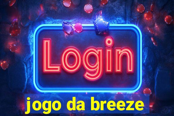 jogo da breeze