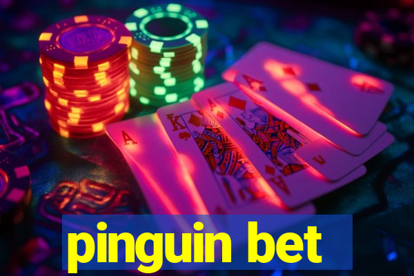 pinguin bet