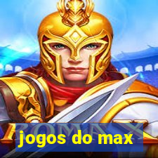 jogos do max