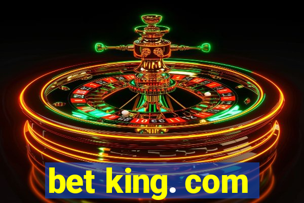 bet king. com