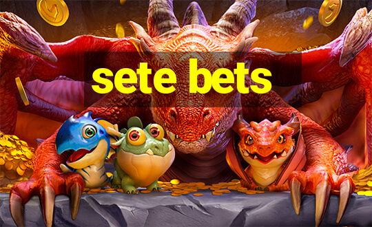 sete bets