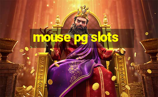 mouse pg slots