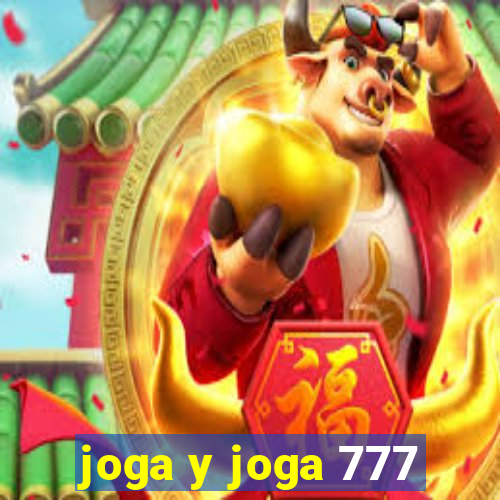 joga y joga 777