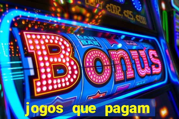 jogos que pagam sem precisar investir