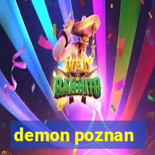 demon poznan