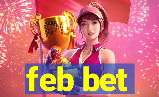 feb bet