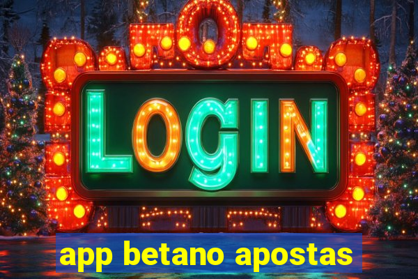 app betano apostas