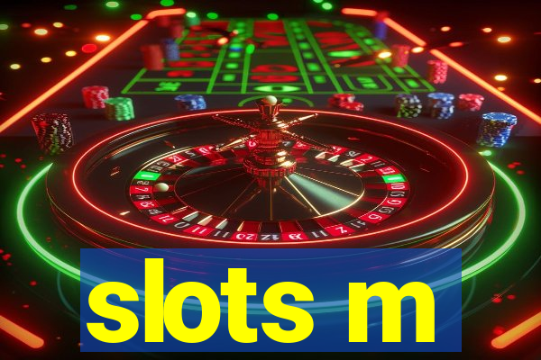 slots m