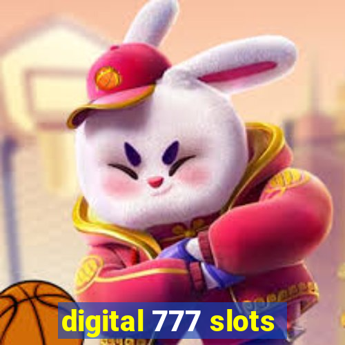 digital 777 slots