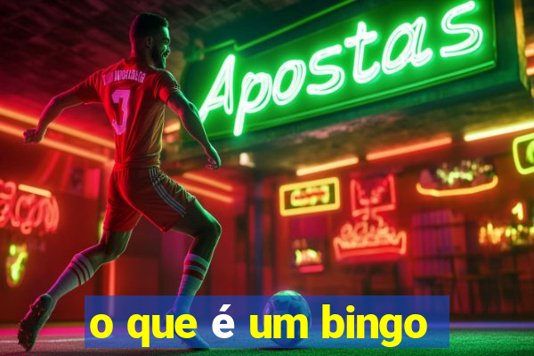 o que é um bingo