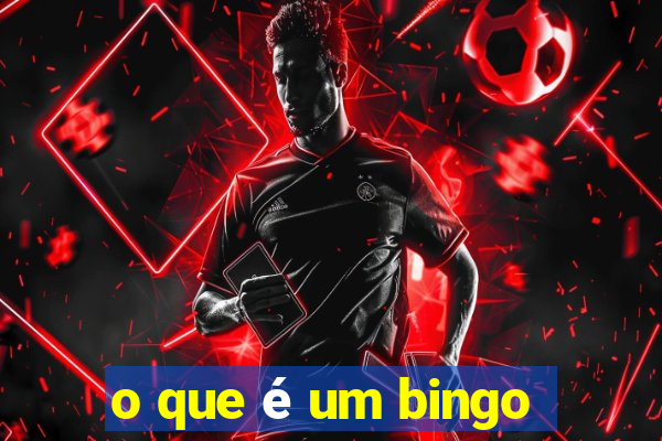 o que é um bingo