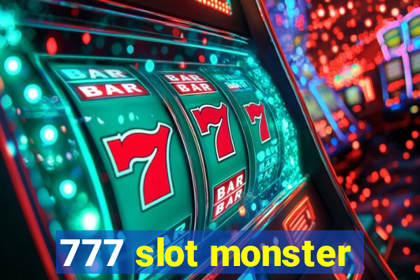 777 slot monster