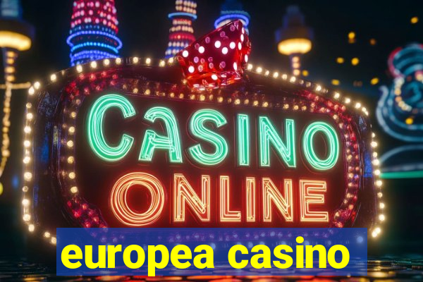 europea casino