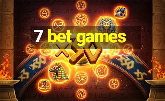 7 bet games