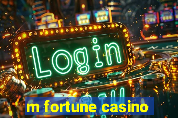 m fortune casino