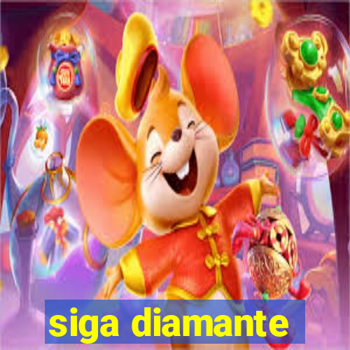 siga diamante