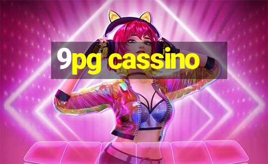 9pg cassino