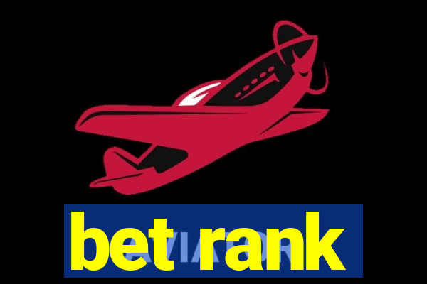 bet rank