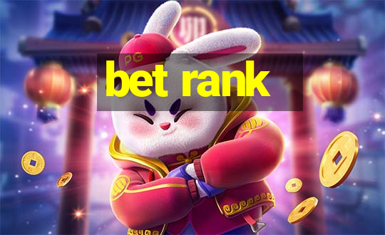 bet rank