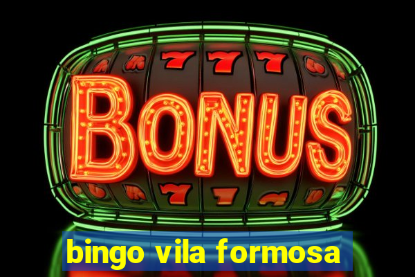 bingo vila formosa