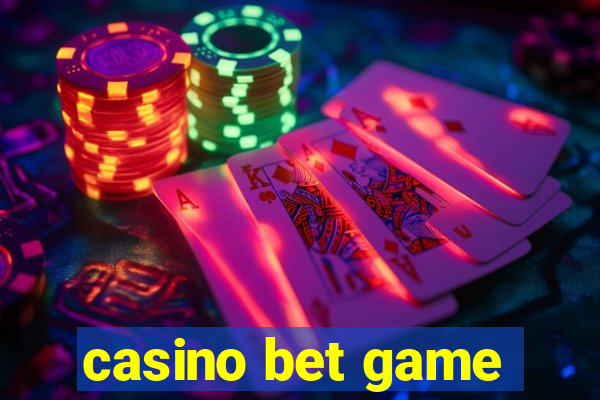 casino bet game