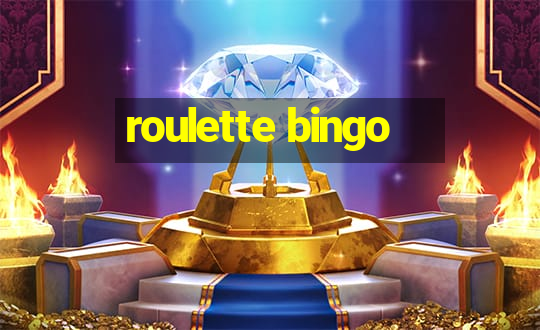 roulette bingo